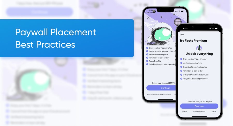 mobile app paywall placement best practices